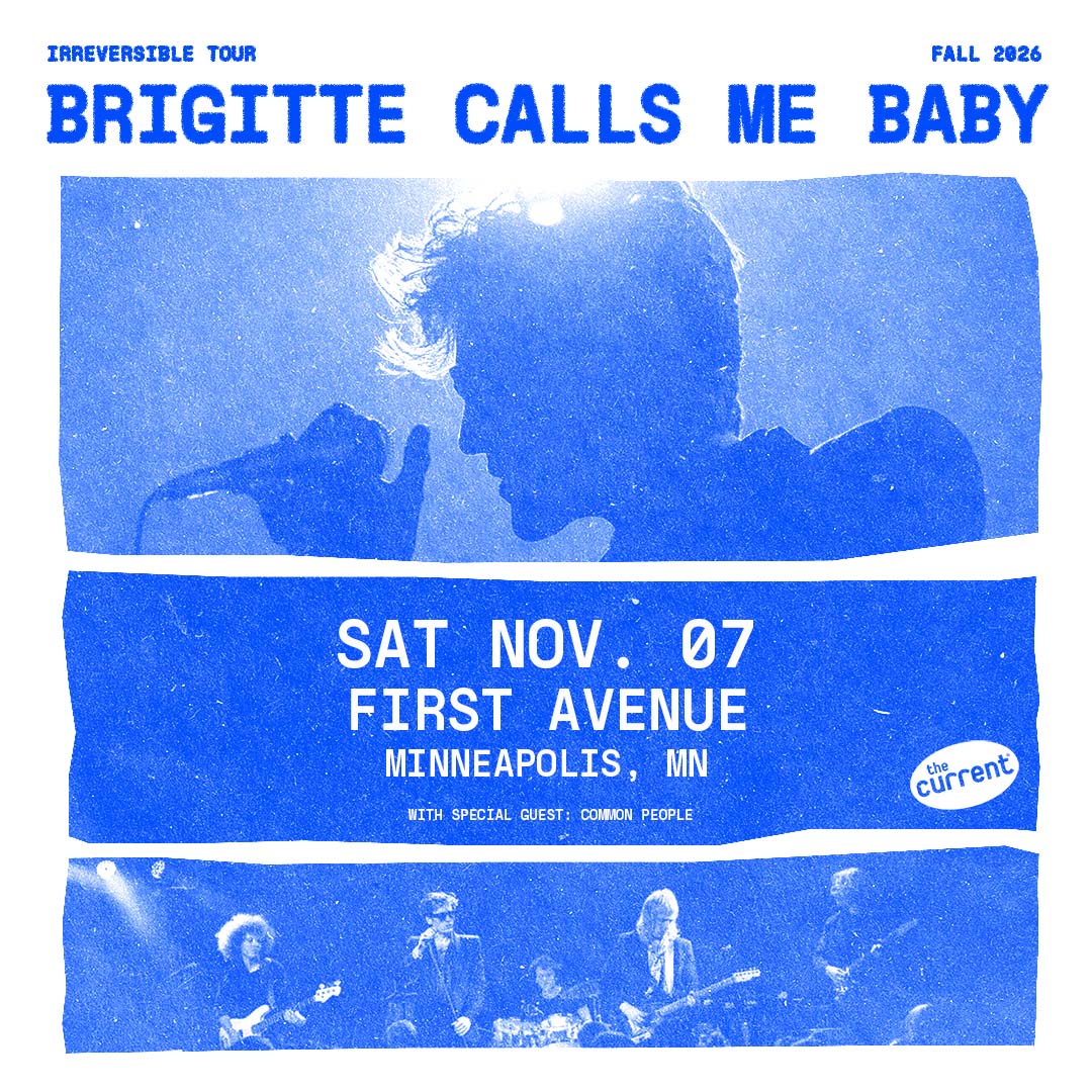 Brigitte Calls Me Baby with Common People and DJ Jake Rudh at First Avenue, Nov. 7, 2026, event art
