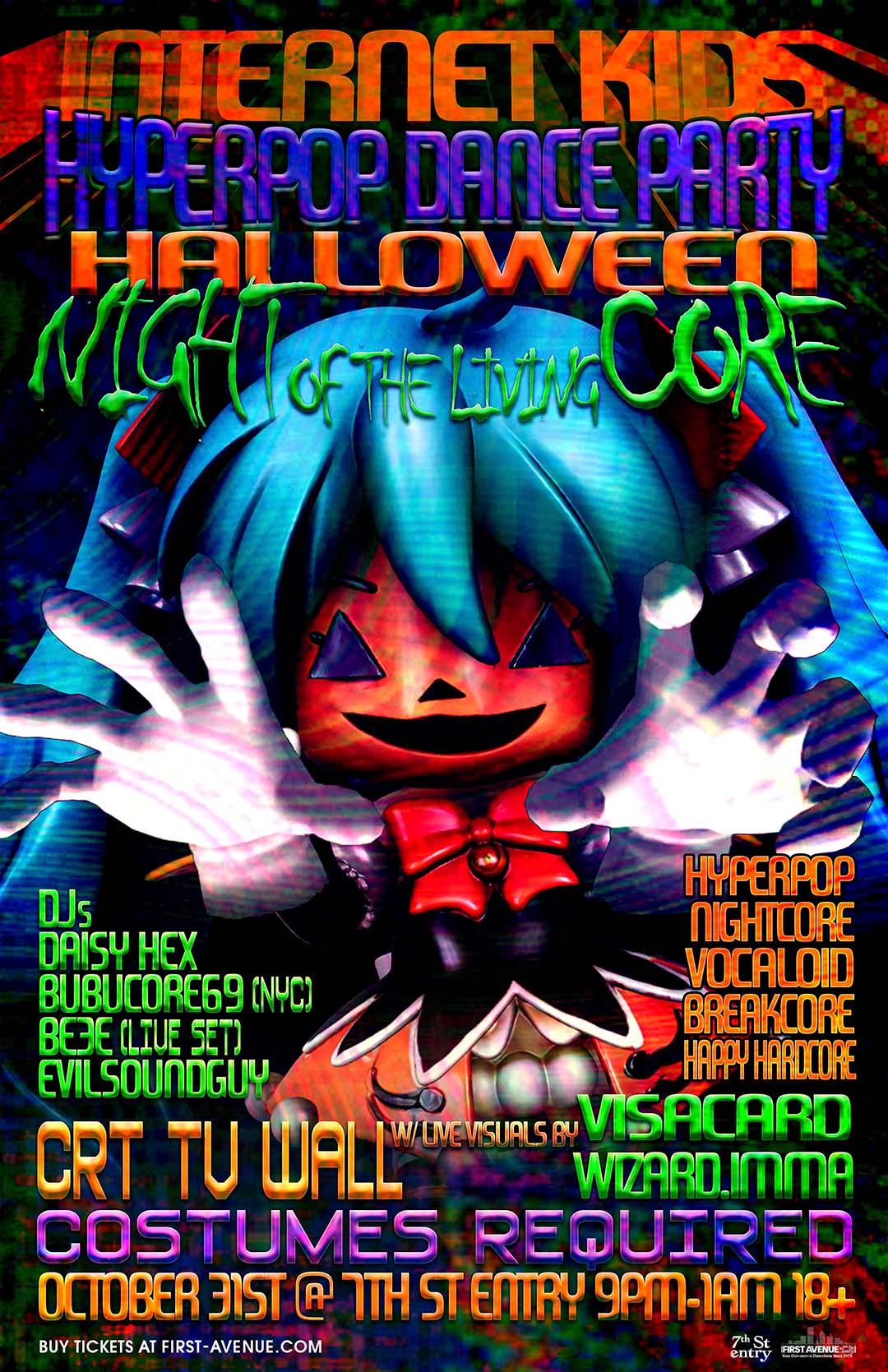 INTERNET KIDS Hyperpop Dance Party Halloween: Night of the Living Core flyer — First Avenue (first-avenue.com)